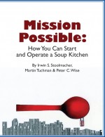 Mission Possible: Trenton Soup Kitchen by Peter Wise, Irwin Stoolmacher, Martin Tuchman